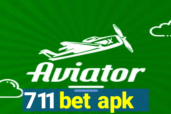 711 bet apk